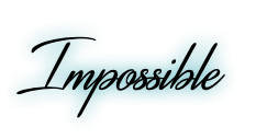 Impossible